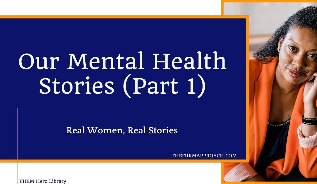 Sharing Our Mental Health Stories (Part 1)