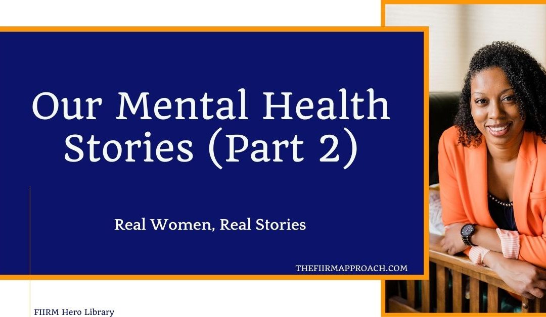 Sharing Our Mental Health Stories (Part 2)