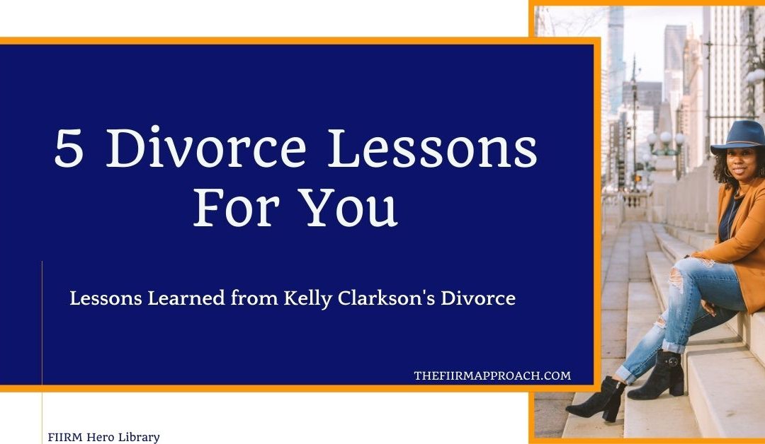 5 Lessons Learned from Kelly Clarkson’s Divorce Journey